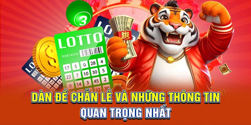 Dàn đề chẵn lẻ và những thông tin quan trọng nhất